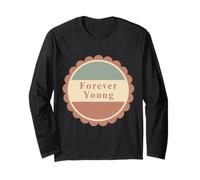 Forever Young, Design in Stile Vintage per Tutte Le età Maglia a Manica