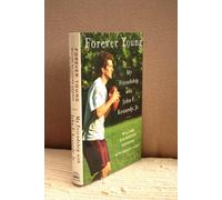 Forever Young: My Friendship with John F. Kennedy, Jr.
