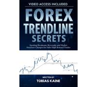 Forex Trendline Secrets: Spotting Breakouts, Reversals, and Market Structure Changes for Safer High-Reward Trades