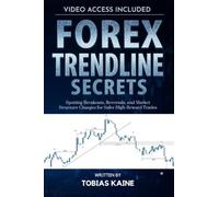 Forex Trendline Secrets: Spotting Breakouts, Reversals, and Market Structure Changes for Safer High-Reward Trades