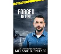 Forged by Fire: Christian Romantic Suspense