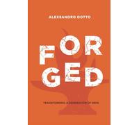 Forged by fire: Transforming a generation of men!