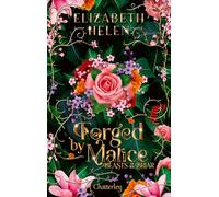 Forged by Malice: 3