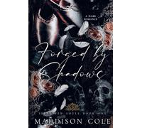 Forged by Shadows: 1