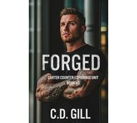 Forged: Enemies to More, Forced Proximity, Slow-Burn Romantic Suspense