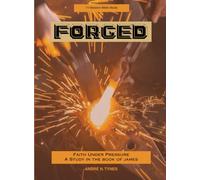 Forged: Faith Under Pressure