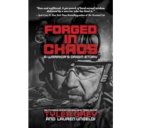 Forged in Chaos: A Warrior's Origin Story