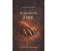Forged in Fire: A Monster Romance