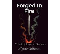 Forged In Fire: The Ironbound Series