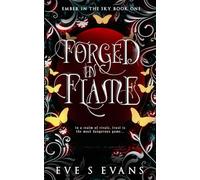 Forged In Flame: An Epic Fantasy Romance: 1