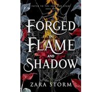 Forged in Flame and Shadow: 2