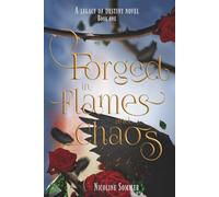 Forged in Flames and Chaos: 1