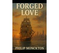 Forged Love: Book 1 of They left him for Dead
