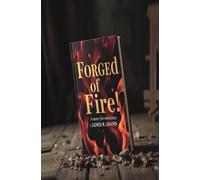 Forged of Fire!: A story for resiliency