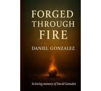 Forged Through Fire