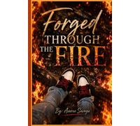 Forged Through The Fire: 1