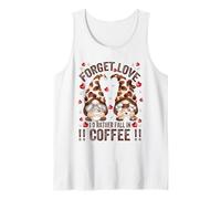 Forget Love Fall in Coffee Women Funny Anti Valentines GNOME Canotta
