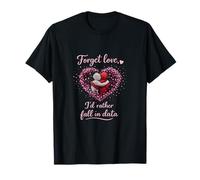Forget Love Fall in Data Science Heart Design Maglietta