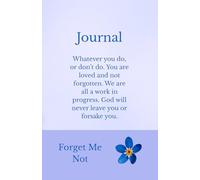 Forget Me Not Journal with hope filled quote