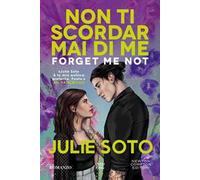 Forget me not. Non ti scordar mai di me