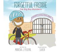 Forgetful Freddie: The Big Boy Blunders