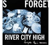 Forgets Their Manners by River City High