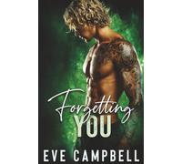 Forgetting You: : Damaged Goods Duet (Book 2)