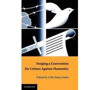 Forging a Convention for Crimes against Humanity-Sadat, Leila Nadya-Copertina ri