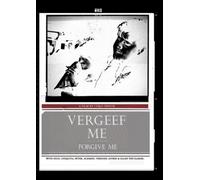 Forgive Me (DVD) Nico Chiquita (III) Peter (III) Achmed Verhoef Cyrus Frisch