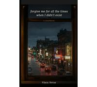 Forgive Me For All The Times When I Didn't Exist: A chapbook dedicated to Jeffrey Dahmer