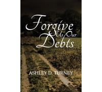 Forgive Us Our Debts