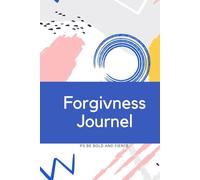 Forgiveness Journel with The "Root Reset Framework" for Lasting Change For Both men and women: "A Journey to Release, Heal, and Embrace Inner Peace"