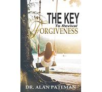 Forgiveness: The Key to Revival