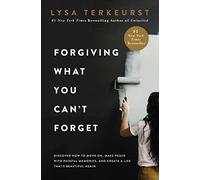 Lysa TerKeurst Forgiving What You Can't Forget (Tascabile)