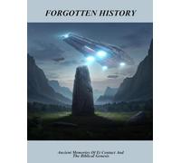 Forgotten History: Ancient Memories Of Et Contact And The Biblical Genesis