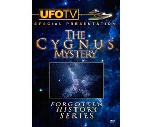 Forgotten History Series: The Cygnus Mystery by Andrew Collins