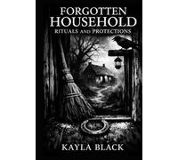 Forgotten Household Rituals and Protections: Old domestic practices people once trusted for safety, luck, and order