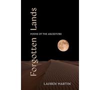 Forgotten Lands: Poems of the Ancestors