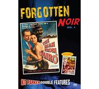 Forgotten Noir: Volume 4: The Man From Cairo / Mask of the Dragon
