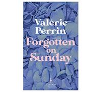 Valérie Perrin Hildegarde Serle Forgotten on Sunday (Tascabile)