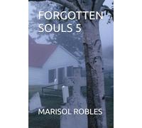 FORGOTTEN SOULS 5