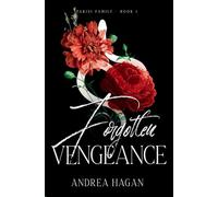 Forgotten Vengeance: Parisi Family Book 1