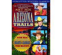 Forgotten Western Classics: Arizona Trails (DVD) Patton Bill Mix Tom Bill Patton