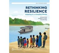 Rethinking Resilience: Empowering People for a Changing Climate