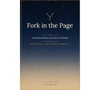 Fork In The Page: A Journal of Choices You Can't Un-Choose!