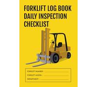 Forklift Log Book with Daily Inspection Checklist, Streamline Operations, Ensure Safety, and Maintain Compliance.