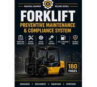 Forklift Maintenance & Compliance System: Inspection Checklist • Service History • Repair Log • Parts Tracking`