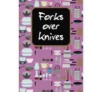 Forks over Knives: Blank Recipe Book to Write in Your own Recipes | Empty Cooking Journal to Fill in