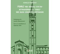 Forlì nei secoli XIV-XV attraverso le «voci» dei suoi cronisti-ar