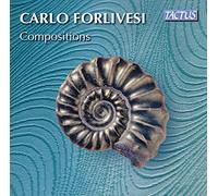 Forlivesi Carlo - Forlivesi: Compositions